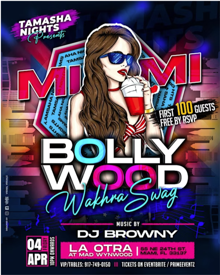 MIAMI TAMASHA NIGHTS  BOLLYWOOD  SWAG EDITION  DJ BROWNY  at LA OTRA