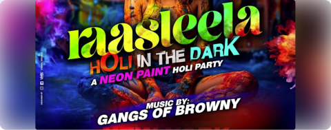 NEW YORK RAASLEELA - HOLI IN THE DARK - MARCH 14