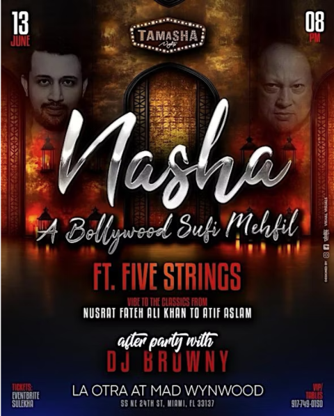 MIAMI NASHA | BOLLYWOOD SUFI MEHFIL | LA OTRA WYNWOOD (+Free Afterparty)
